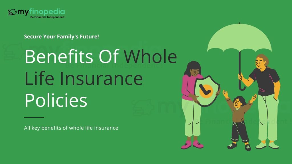 Benefits of Whole Life Insurance