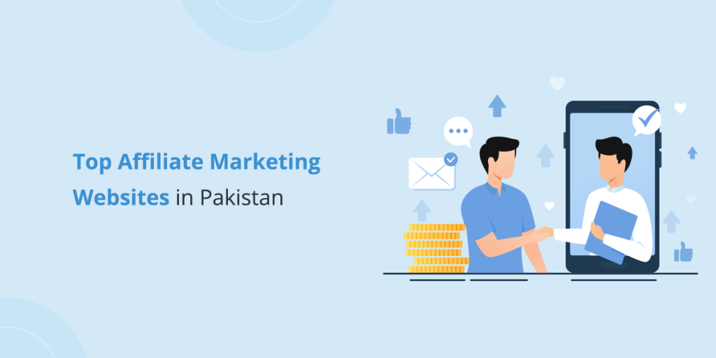 Top Affiliate Marketing Websites in Pakistan